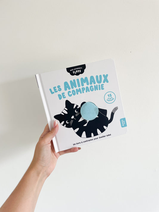 Mes premiers flaps - Animaux de compagnie - Livre noir et blanc bébé L'univers magique