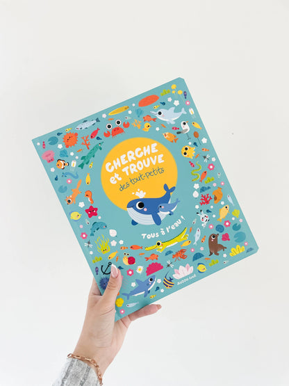 Cherche et trouve des tout petits - Tous à l'eau L'univers magique